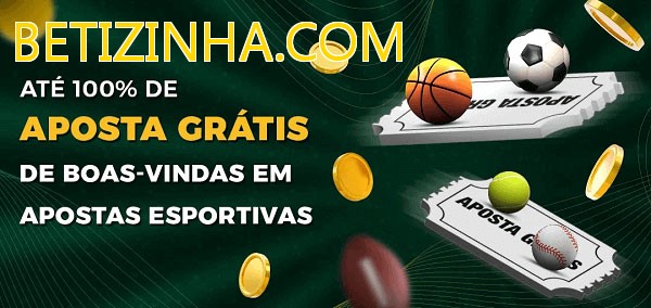 BETIZINHA.COMbet Ate 100% de Aposta Gratis